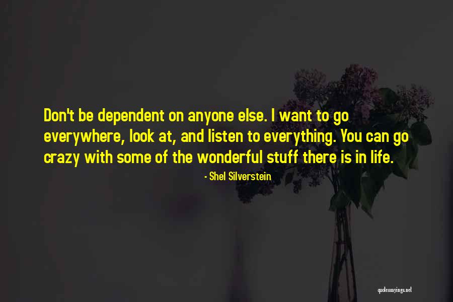 Zindagi Gulzar Hai Novel Quotes By Shel Silverstein
