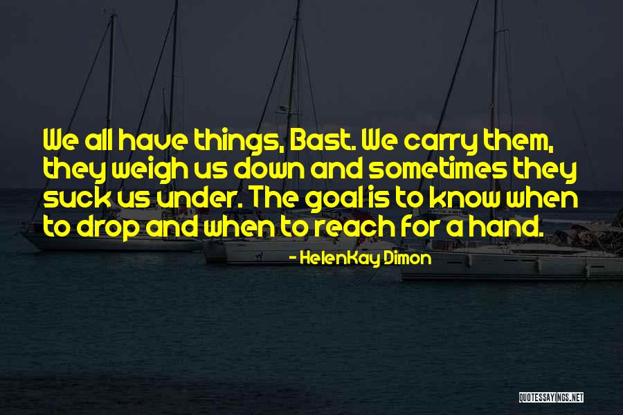 Zindagi Ki Mehek Quotes By HelenKay Dimon Zindagi Ki Mehek Quotes By HelenKay Dimon