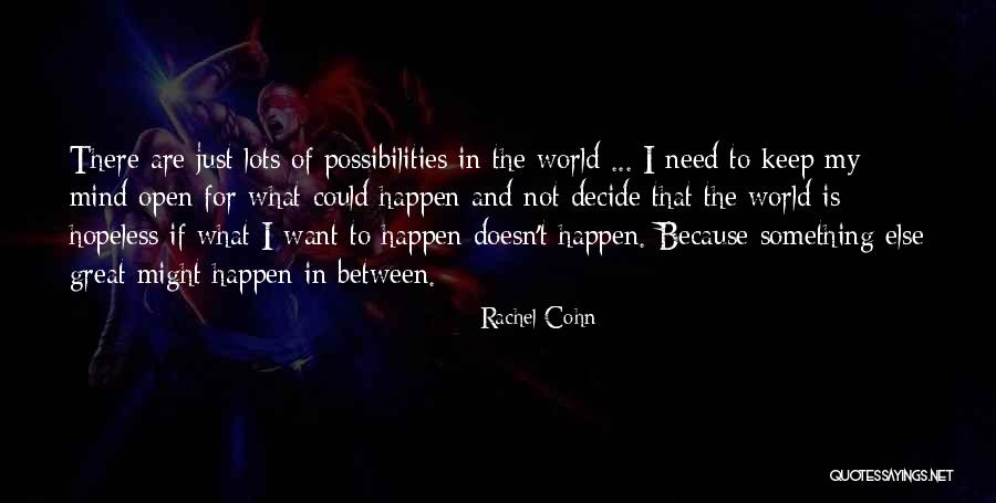 Zindandan Quotes By Rachel Cohn Zindandan Quotes By Rachel Cohn