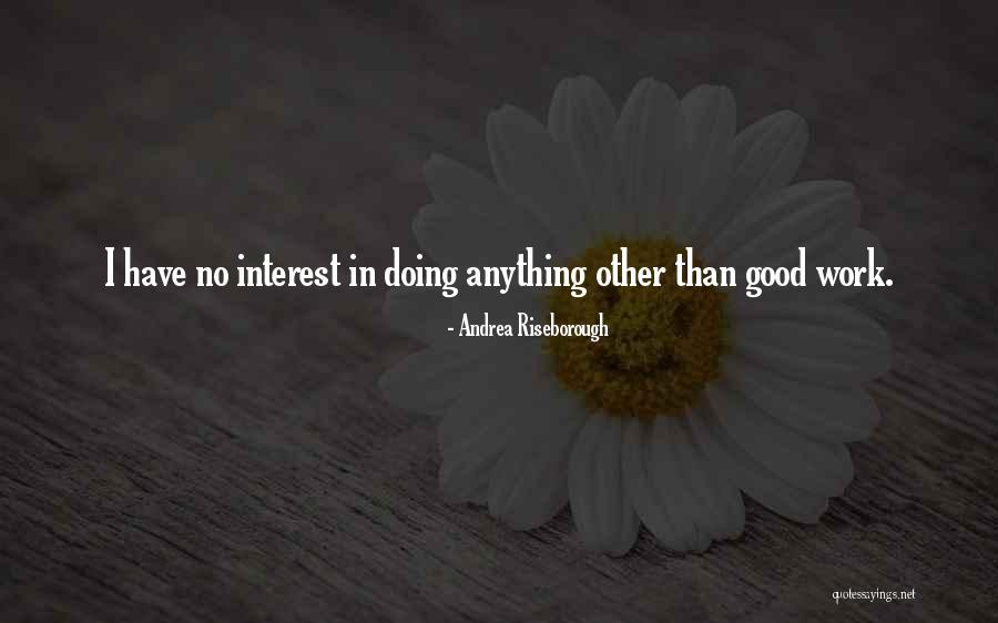Zindovic Dragan Quotes By Andrea Riseborough Zindovic Dragan Quotes By Andrea Riseborough