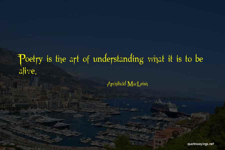 Zindovic Jelena Quotes By Archibald MacLeish Zindovic Jelena Quotes By Archibald MacLeish
