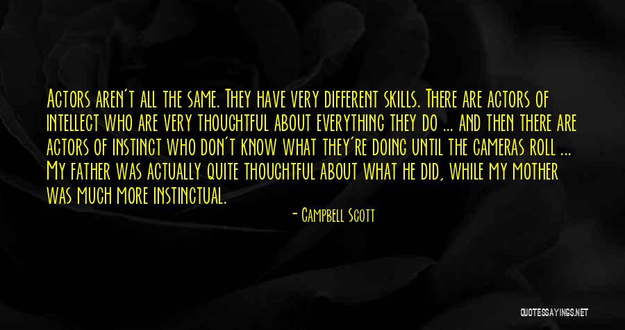 Zindulka Jakub Quotes By Campbell Scott Zindulka Jakub Quotes By Campbell Scott