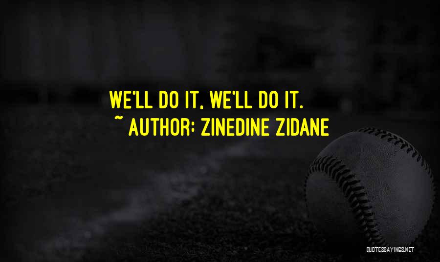 Zinedine Zidane Quotes 497966