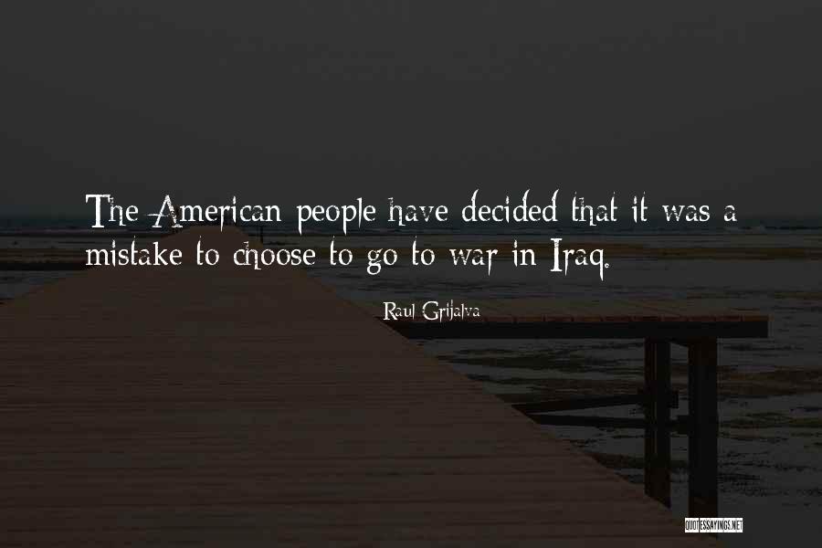Zinfandels Quotes By Raul Grijalva Zinfandels Quotes By Raul Grijalva