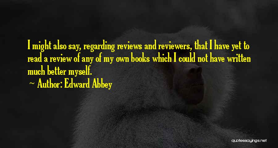 Zing Quotes By Edward Abbey