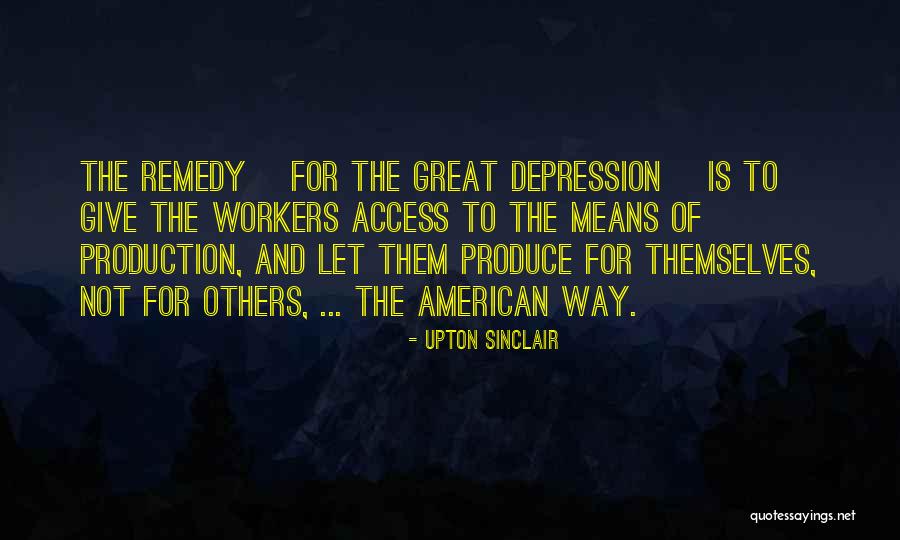 Zingano Vs Tate Quotes By Upton Sinclair Zingano Vs Tate Quotes By Upton Sinclair