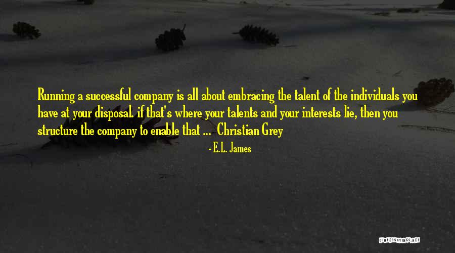 Zingaro Dahlia Quotes By E.L. James Zingaro Dahlia Quotes By E.L. James