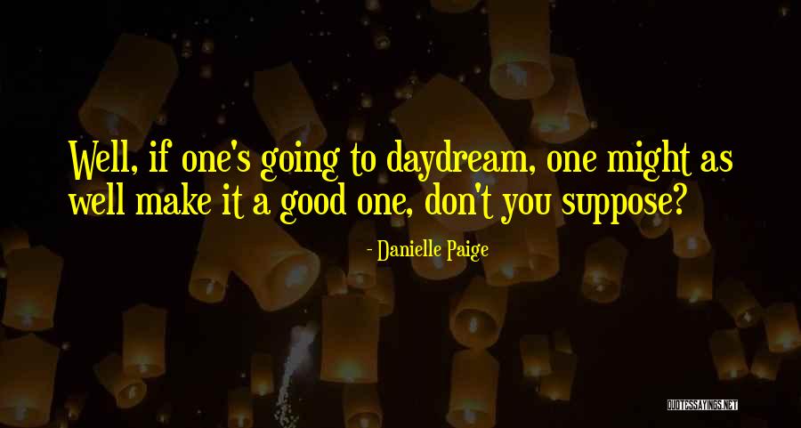 Zingers Quotes By Danielle Paige Zingers Quotes By Danielle Paige
