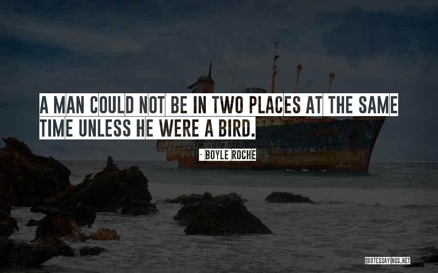 Zingiskan Quotes By Boyle Roche