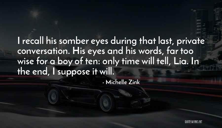 Zink Quotes By Michelle Zink Zink Quotes By Michelle Zink