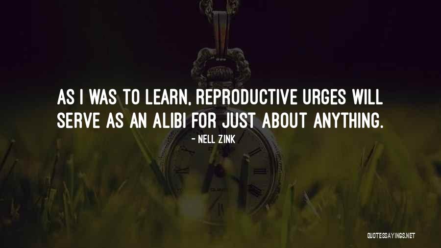 Zink Quotes By Nell Zink Zink Quotes By Nell Zink