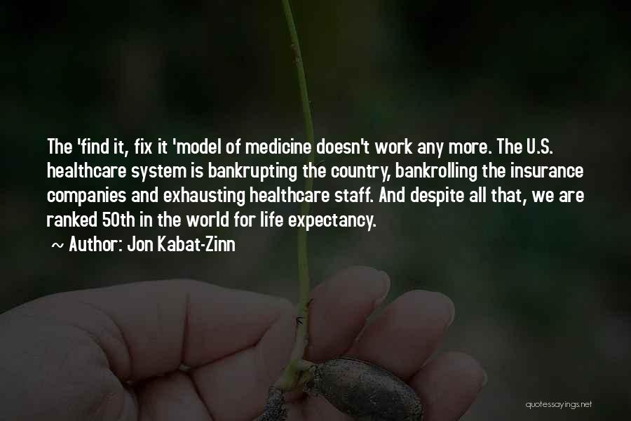 Zinn Quotes By Jon Kabat-Zinn