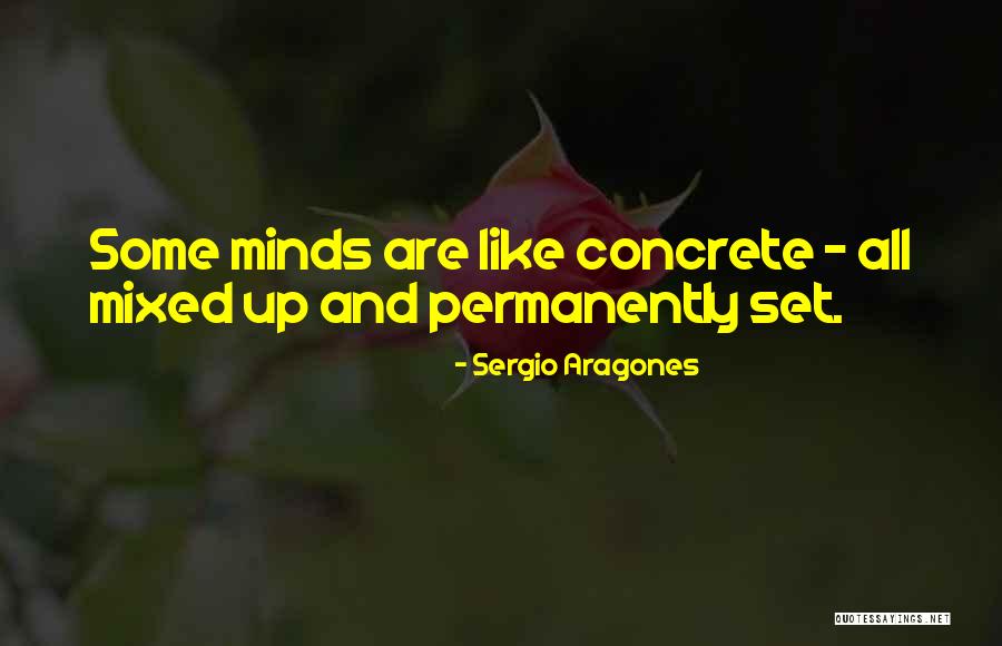 Zinovia Arvanitidi Quotes By Sergio Aragones Zinovia Arvanitidi Quotes By Sergio Aragones