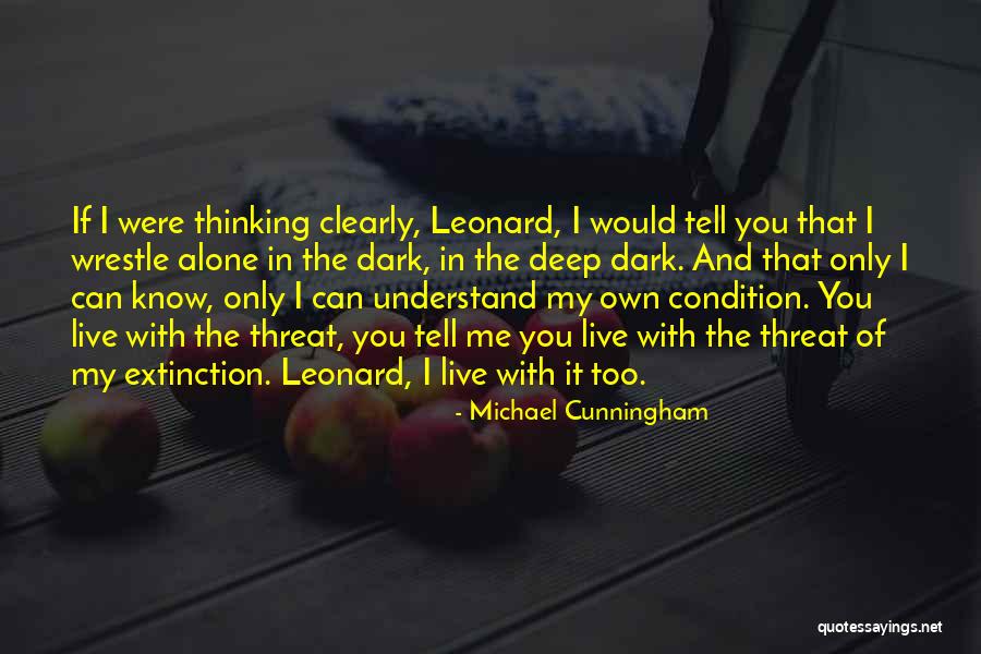 Zinsen Bedeutung Quotes By Michael Cunningham Zinsen Bedeutung Quotes By Michael Cunningham