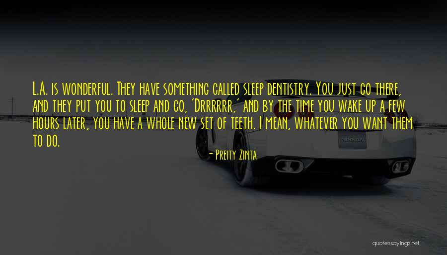 Zinta Preity Quotes By Preity Zinta Zinta Preity Quotes By Preity Zinta