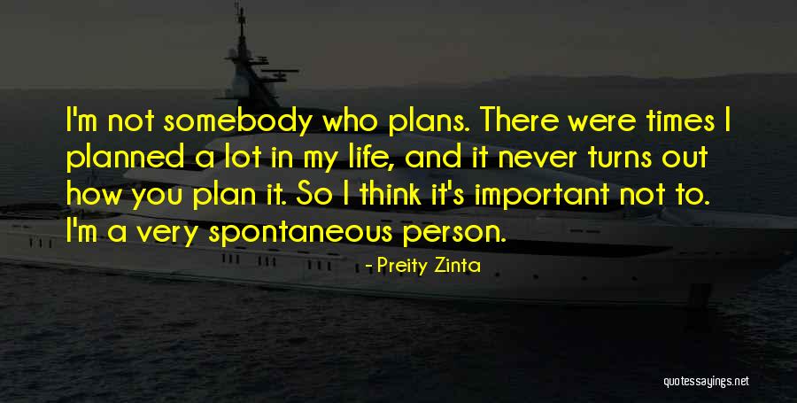 Zinta Preity Quotes By Preity Zinta Zinta Preity Quotes By Preity Zinta