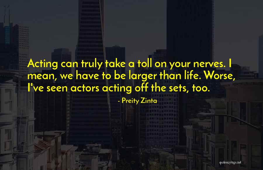 Zinta Preity Quotes By Preity Zinta Zinta Preity Quotes By Preity Zinta