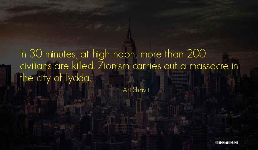 Zionism Quotes By Ari Shavit Zionism Quotes By Ari Shavit