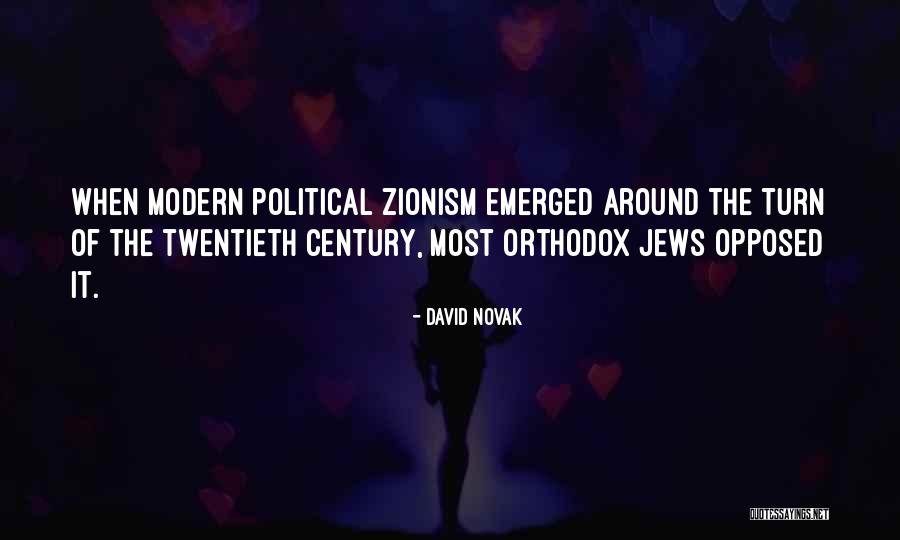 Zionism Quotes By David Novak Zionism Quotes By David Novak