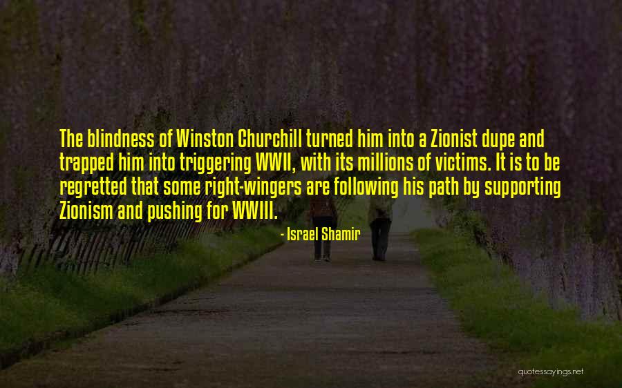 Zionism Quotes By Israel Shamir Zionism Quotes By Israel Shamir