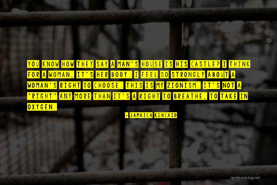 Zionism Quotes By Jamaica Kincaid Zionism Quotes By Jamaica Kincaid