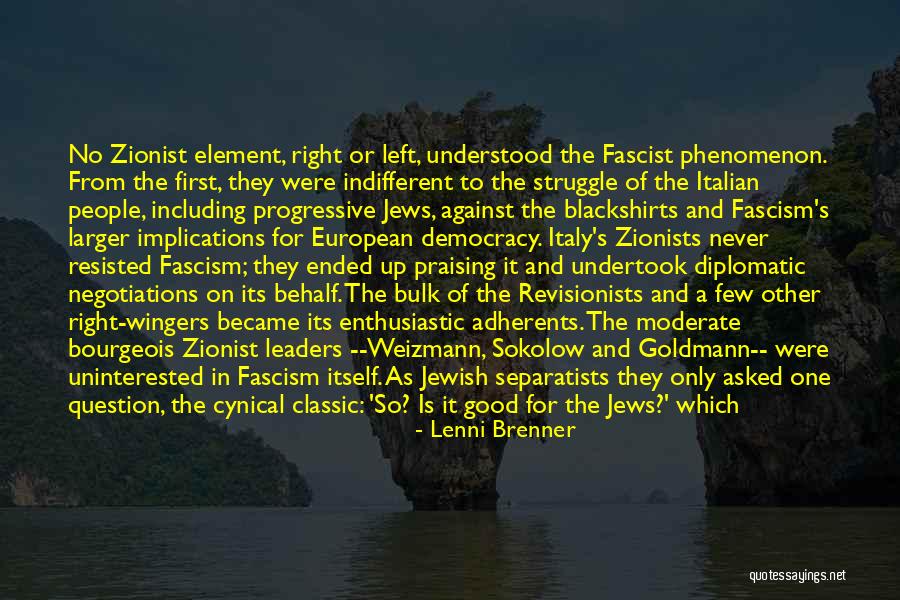 Zionism Quotes By Lenni Brenner Zionism Quotes By Lenni Brenner