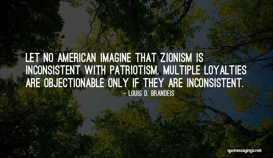 Zionism Quotes By Louis D. Brandeis Zionism Quotes By Louis D. Brandeis