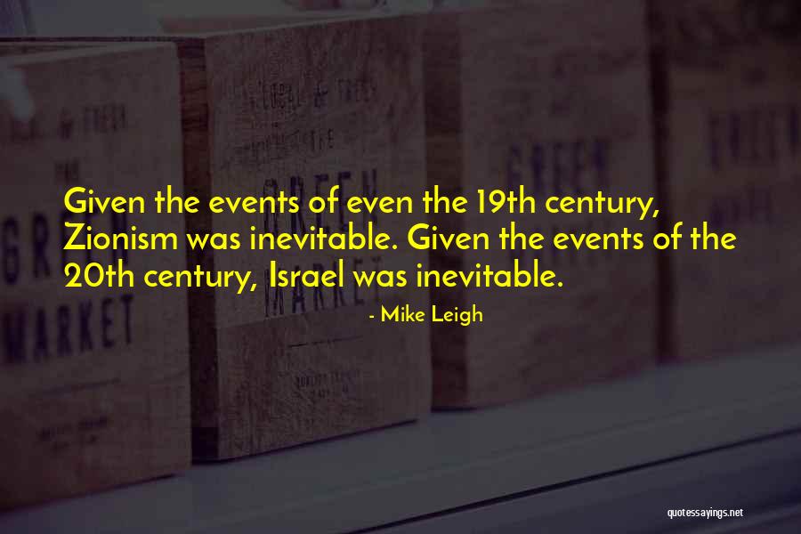 Zionism Quotes By Mike Leigh Zionism Quotes By Mike Leigh