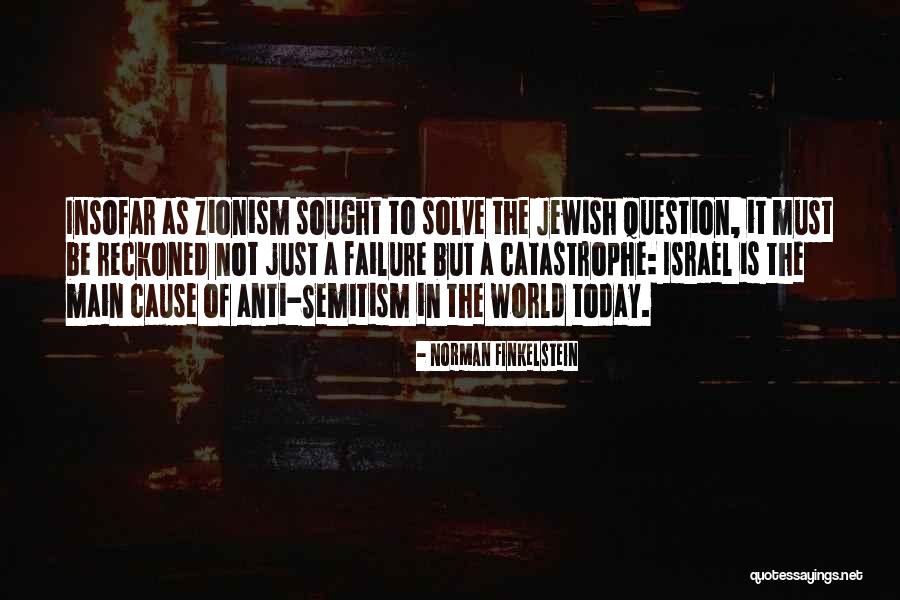 Zionism Quotes By Norman Finkelstein Zionism Quotes By Norman Finkelstein