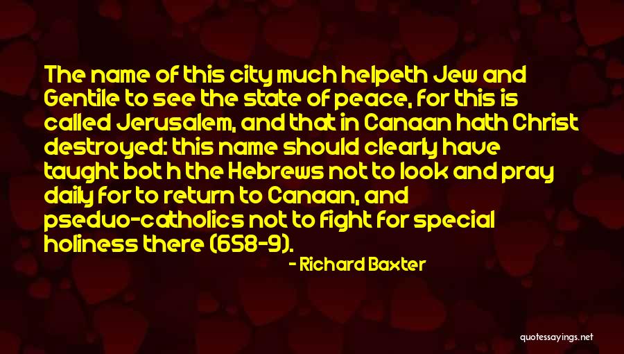 Zionism Quotes By Richard Baxter Zionism Quotes By Richard Baxter