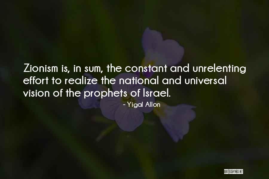 Zionism Quotes By Yigal Allon Zionism Quotes By Yigal Allon