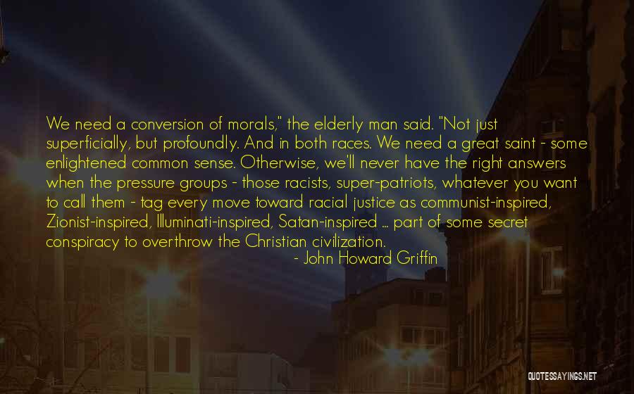 Zionist Quotes By John Howard Griffin Zionist Quotes By John Howard Griffin