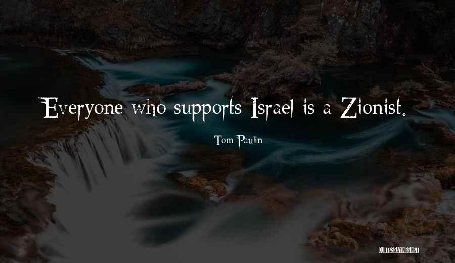Zionist Quotes By Tom Paulin Zionist Quotes By Tom Paulin