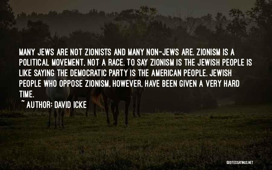 Zionists Quotes By David Icke