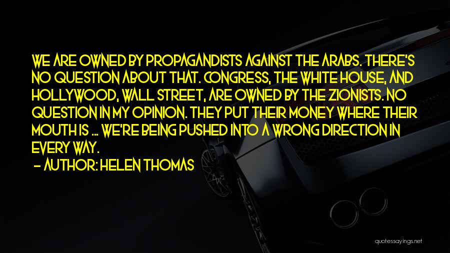 Zionists Quotes By Helen Thomas