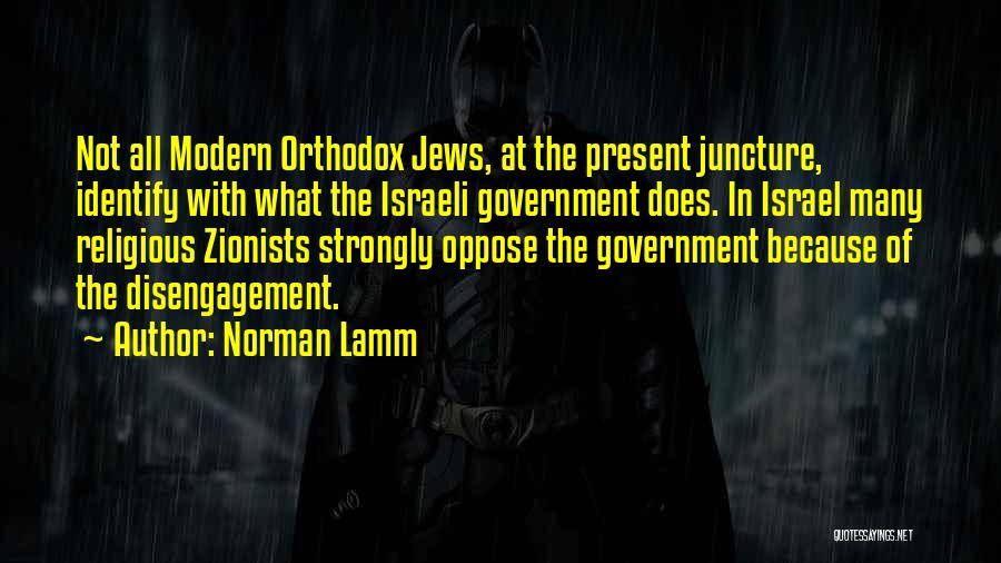 Zionists Quotes By Norman Lamm