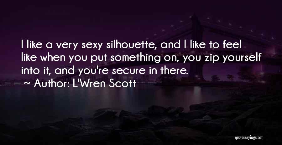 Zip Quotes By L'Wren Scott