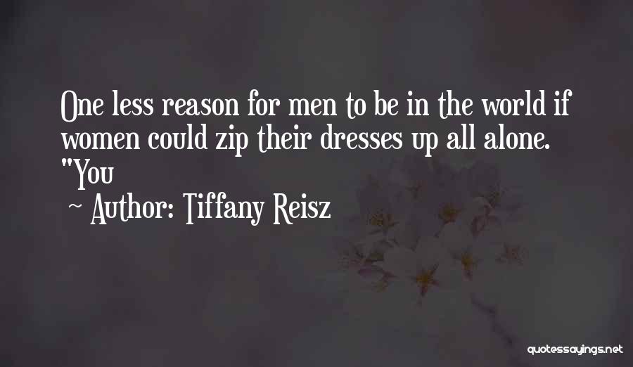 Zip Up Quotes By Tiffany Reisz