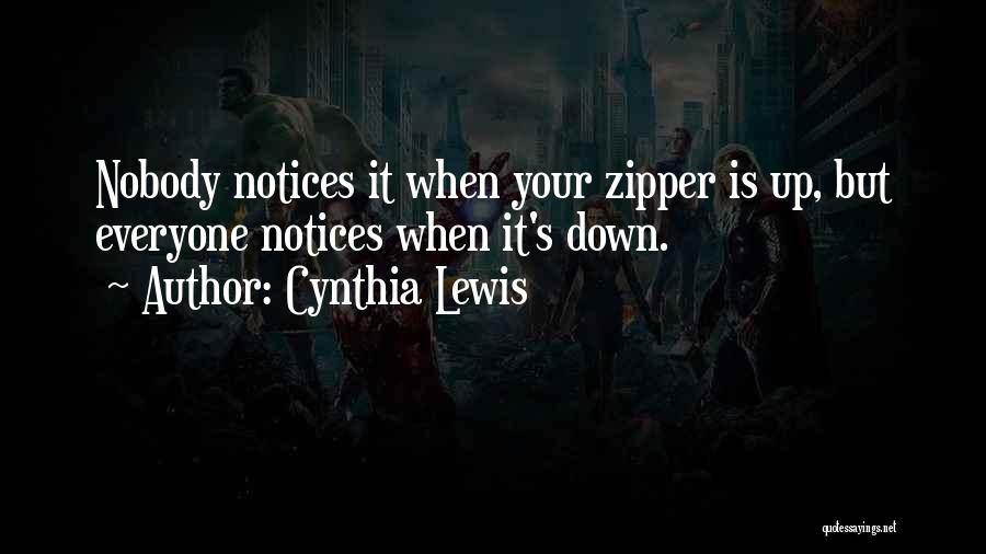 Zippers Quotes By Cynthia Lewis