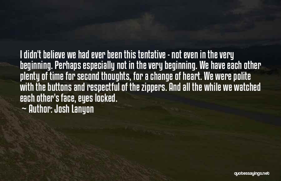 Zippers Quotes By Josh Lanyon