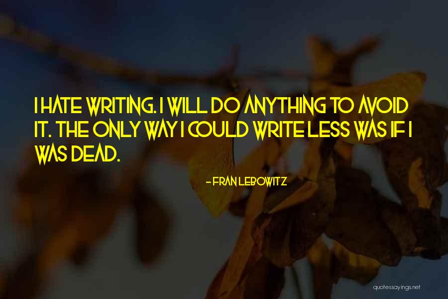 Zipperstein Queen Quotes By Fran Lebowitz Zipperstein Queen Quotes By Fran Lebowitz