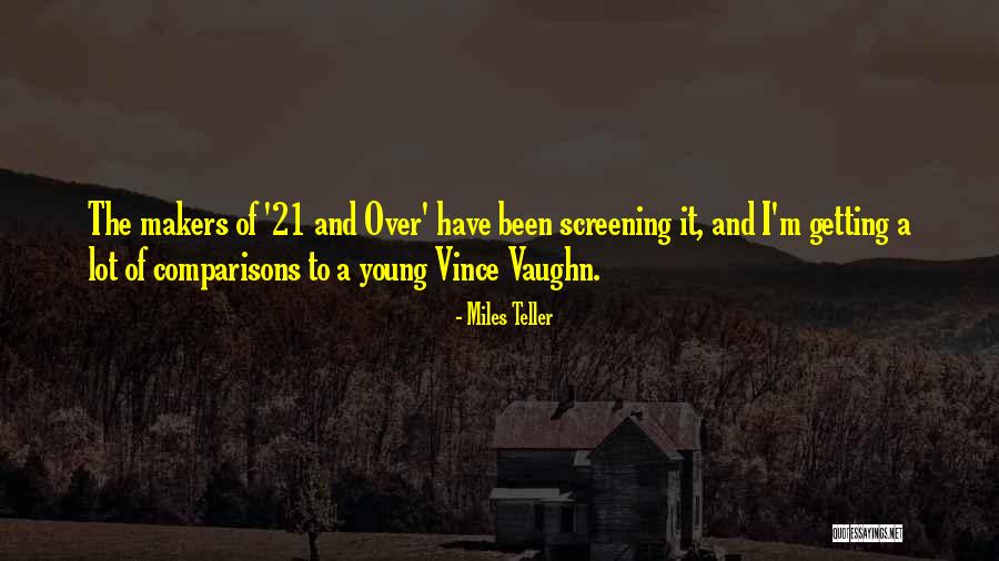 Zippity Doo Quotes By Miles Teller Zippity Doo Quotes By Miles Teller