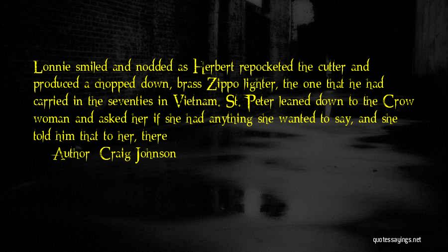 Zippo Quotes By Craig Johnson