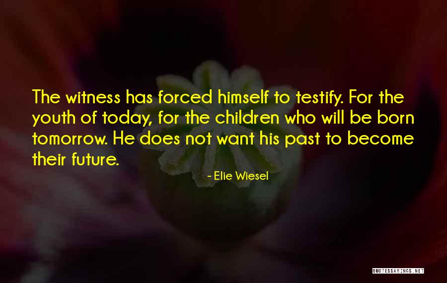 Zipprich Movers Quotes By Elie Wiesel Zipprich Movers Quotes By Elie Wiesel