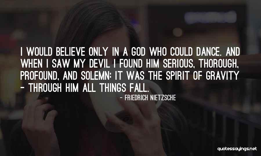 Zipprich Movers Quotes By Friedrich Nietzsche Zipprich Movers Quotes By Friedrich Nietzsche