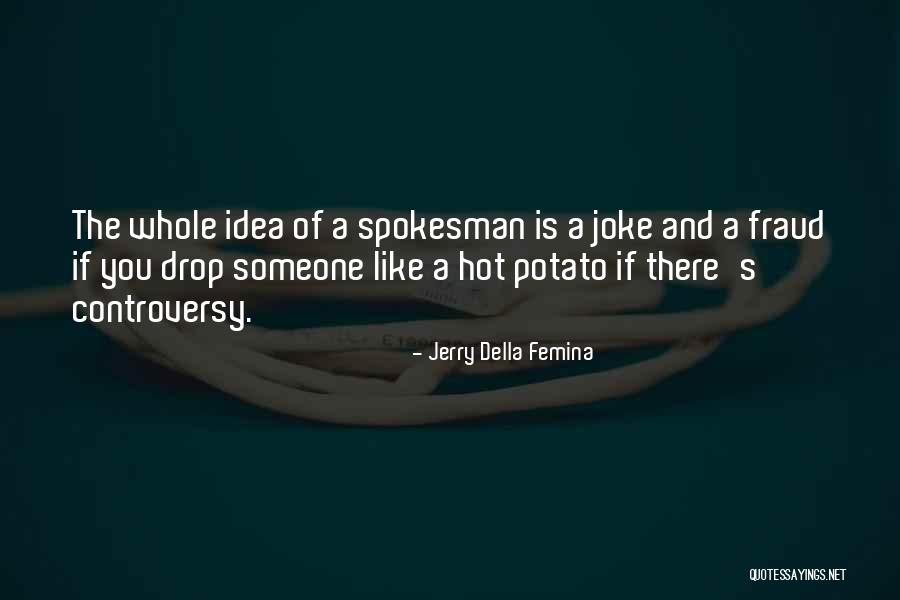 Zirkel Wireless Quotes By Jerry Della Femina Zirkel Wireless Quotes By Jerry Della Femina