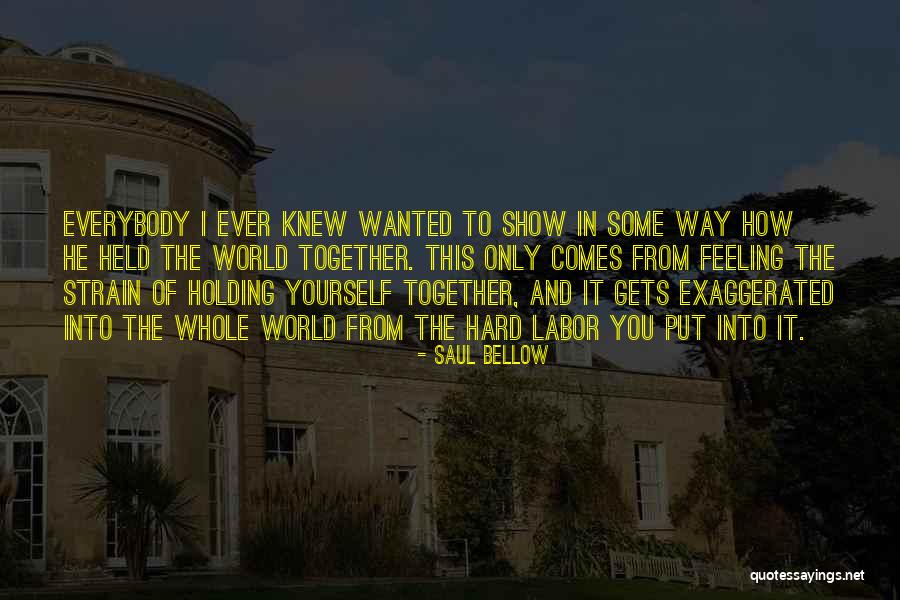 Zirkelbach Strategies Quotes By Saul Bellow Zirkelbach Strategies Quotes By Saul Bellow