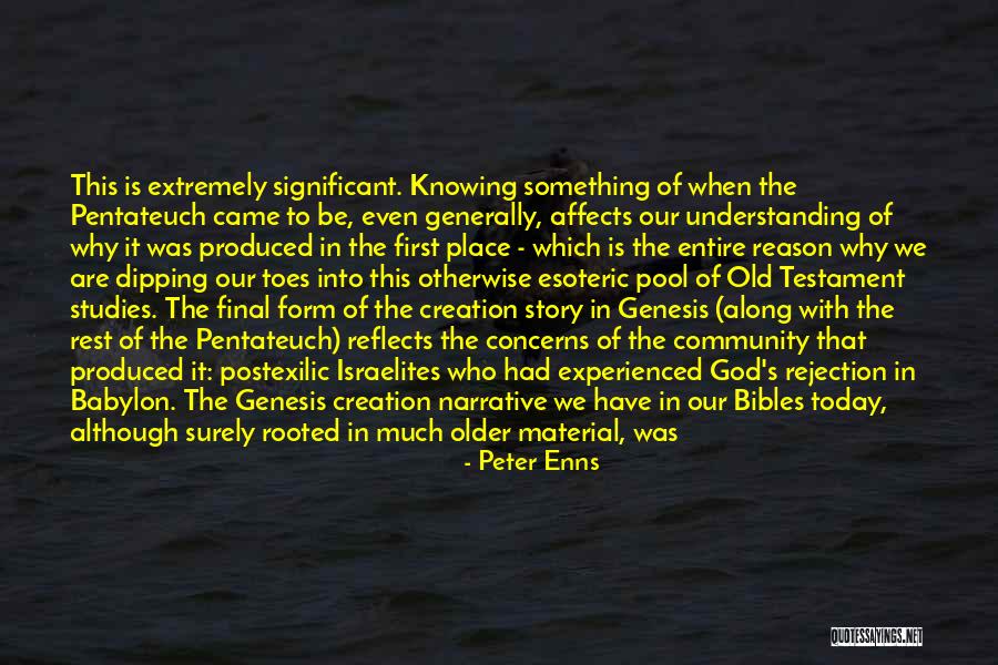 Zirvedekiler Quotes By Peter Enns Zirvedekiler Quotes By Peter Enns