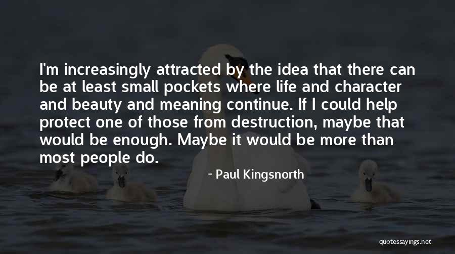 Zisa Mix Quotes By Paul Kingsnorth Zisa Mix Quotes By Paul Kingsnorth