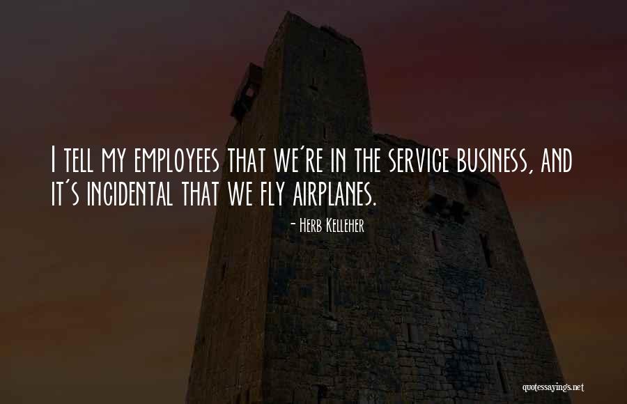 Zitas In New Providence Quotes By Herb Kelleher Zitas In New Providence Quotes By Herb Kelleher